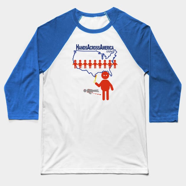 Hands Across America ( US Movie ) Baseball T-Shirt by GeekGiftGallery